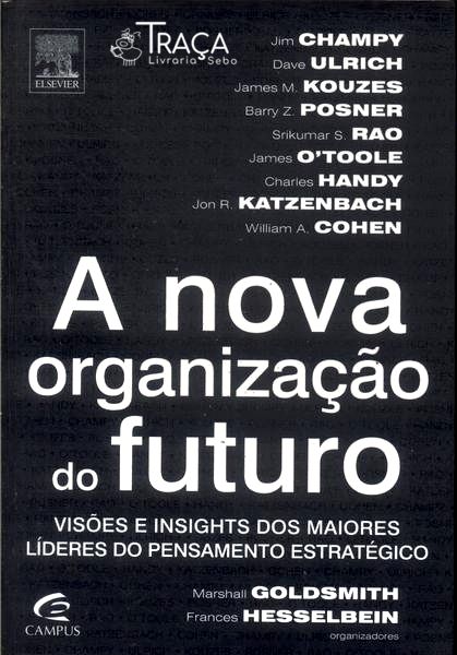 A Nova Organização do Futuro