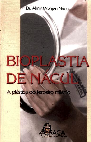 Bioplastia de Nacul