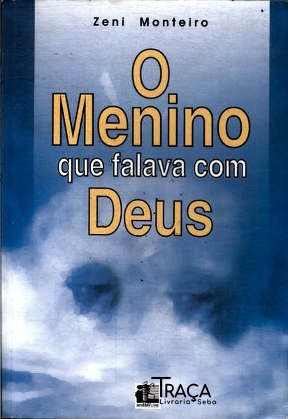 O Menino Que Falava com Deus