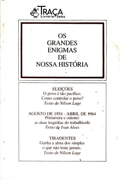Eleições - as Duas Tragédias do Trabalhismo - Tiradentes