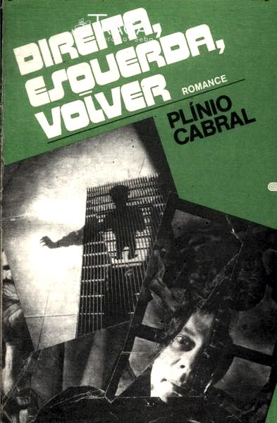 Direita, Esquerda, Volver