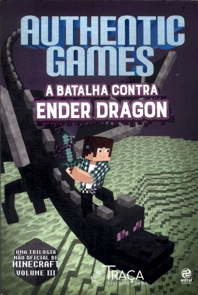 Authentic Games: a Batalha Contra Ender Dragon