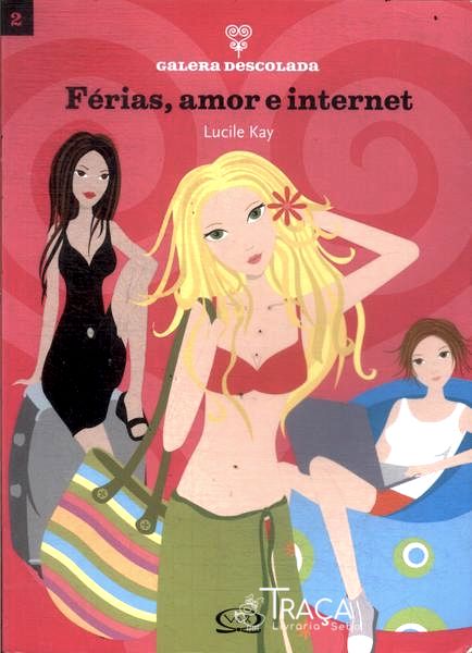 Férias Amor E Internet