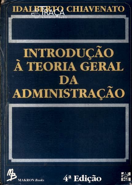 Introdução À Teoria Geral da Administração (1993)