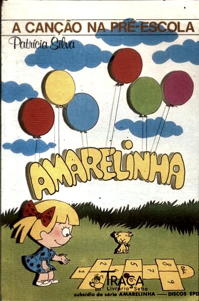 A Canção Na Pré-escola: Amarelinha (não Inclui Disco)