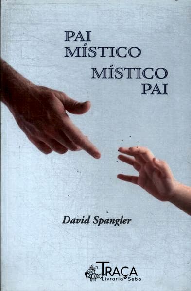 Pai Místico, Místico Pai