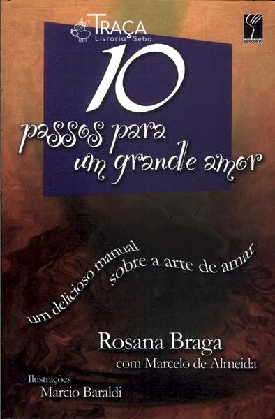 10 Passos para Um Grande Amor