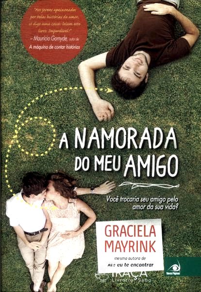 A Namorada do Meu Amigo