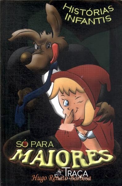 Histórias Infantis Só para Maiores