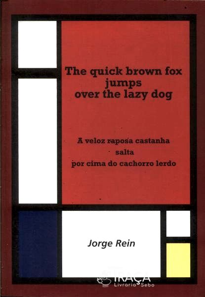 The Quick Brown Fox Jumps Over The Lazy Dog