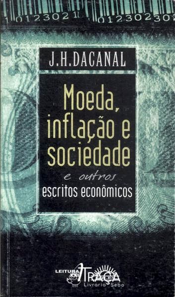Moeda, Inflação e Sociedade