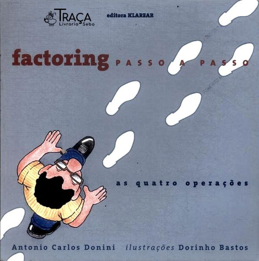 Factoring: Passo a Passo