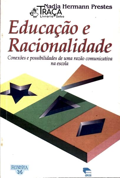 Educação e Racionalidade