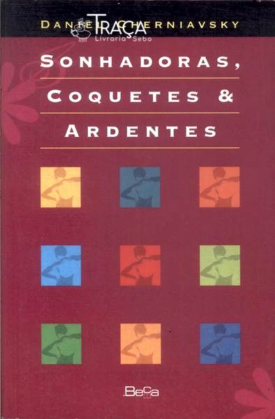 Sonhadoras Coquetes E Ardentes