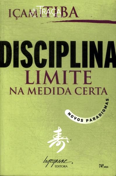 Disciplina: Limite Na Medida Certa