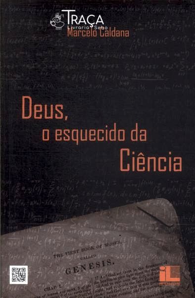 Deus, o Esquecido da Ciência