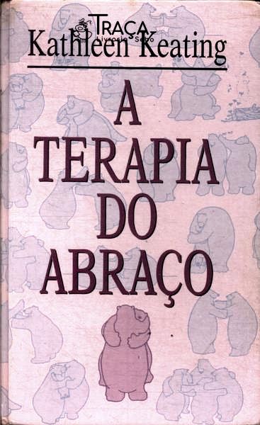 A Terapia do Abraço