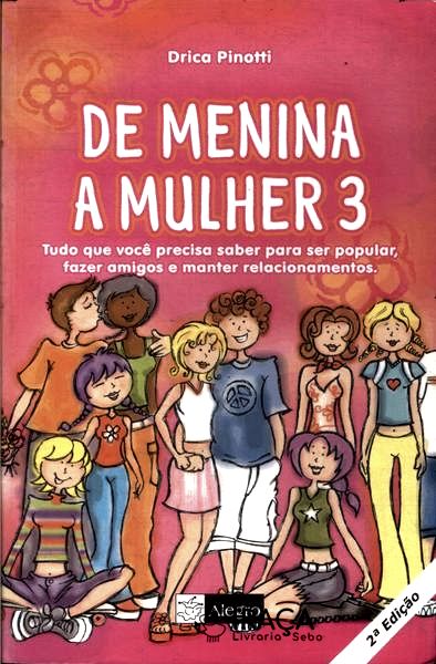 De Menina a Mulher Vol 3