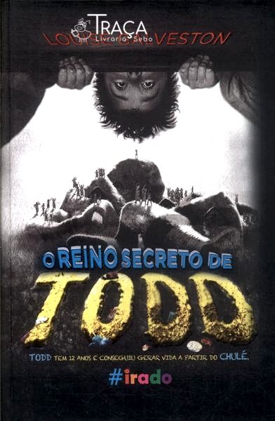 O Reino Secreto De Todd