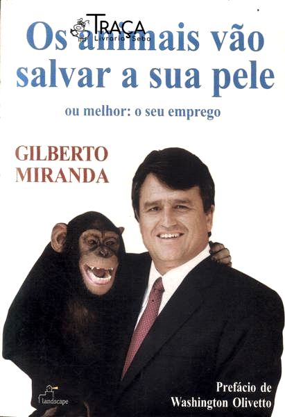 Os Animais Vão Salvar a Sua Pele