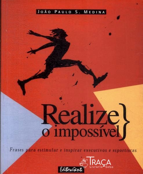 Realize o Impossível