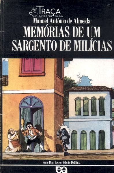 Memórias De Um Sargento De Milícias