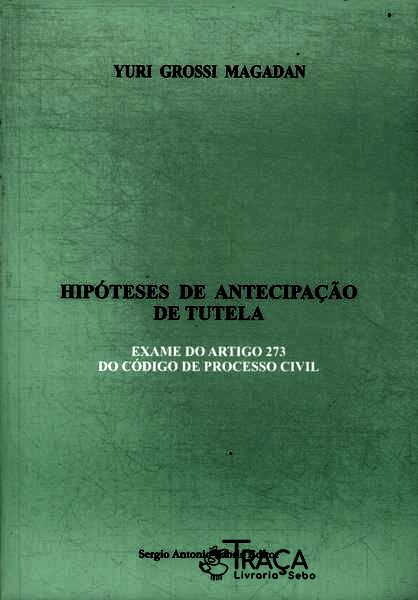 Hipóteses de Antecipação de Tutela (2009)