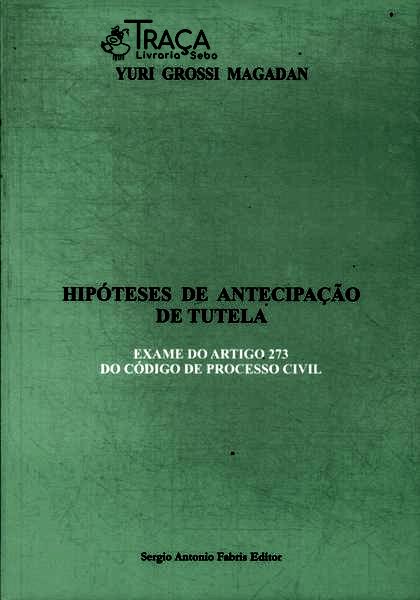Hipóteses de Antecipação de Tutela (2009)
