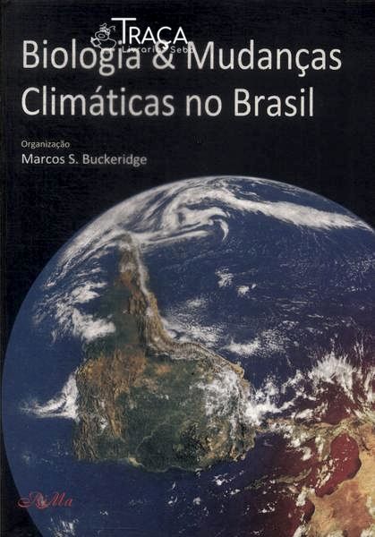 Biologia e Mudanças Climáticas No Brasil