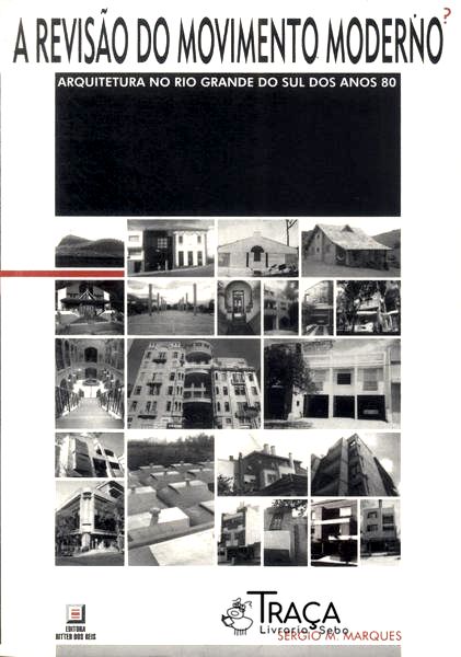 A Revisão Do Movimento Moderno?