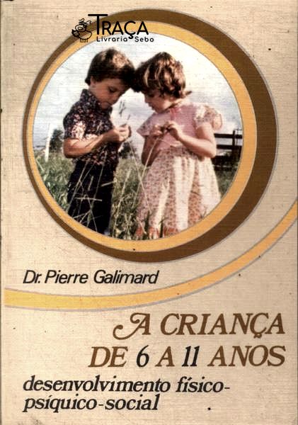 A Criança De 6 A 11 Anos
