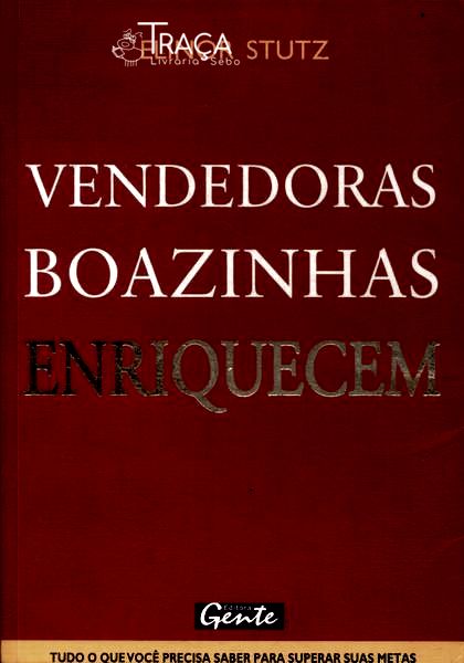 Vendedoras Boazinhas Enriquecem