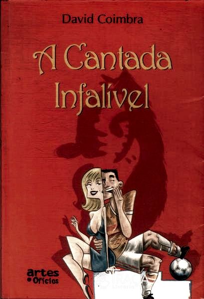 A Cantada Infalível