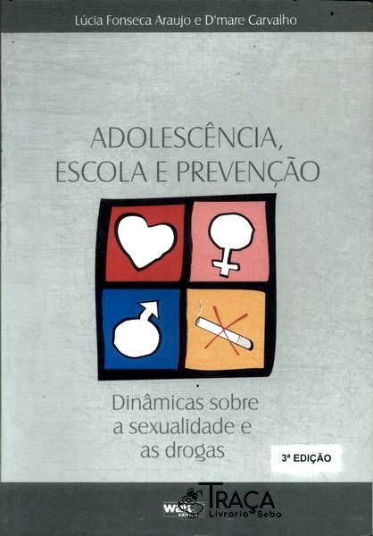Adolescência, Escola e Prevenção