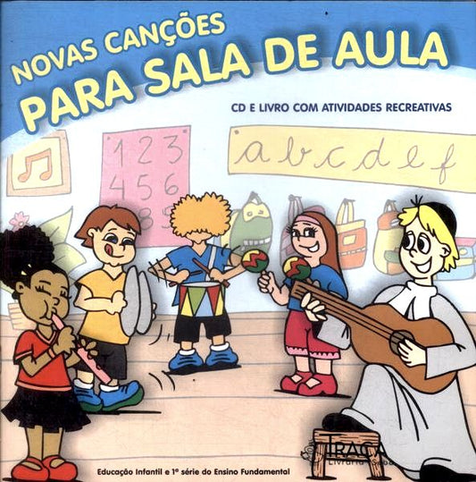 Novas Canções para Sala de Aula (não Inclui Cd)
