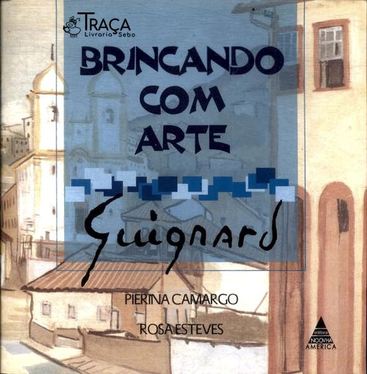 Brincando com Arte: Guignard