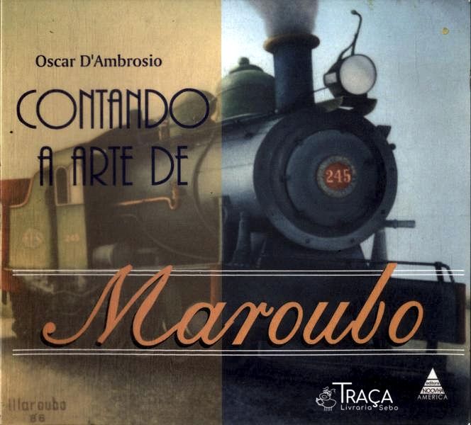 Contando a Arte de Maroubo