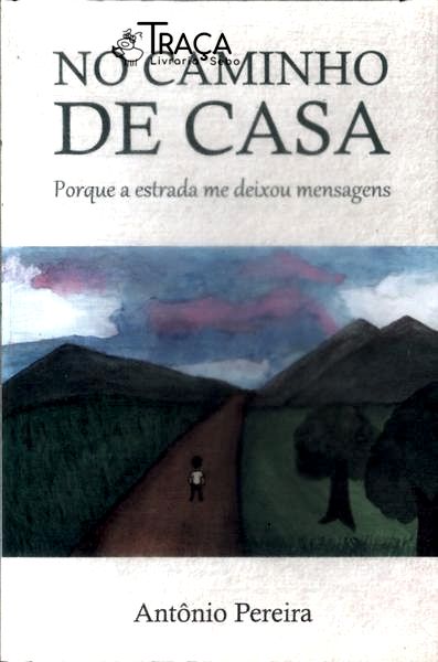 No Caminho De Casa (autografado)