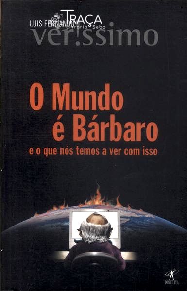 O Mundo É Bárbaro
