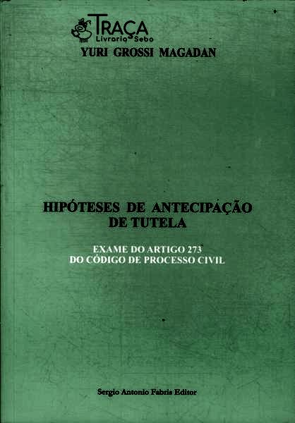Hipóteses de Antecipação de Tutela (2009)