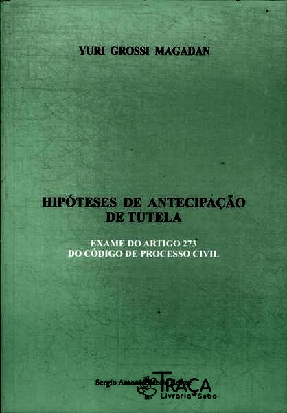 Hipóteses de Antecipação de Tutela (2009)