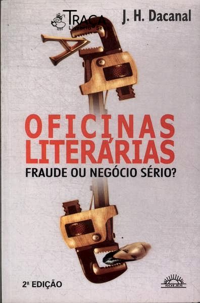 Oficinas Literárias: Fraude Ou Negócio Sério?
