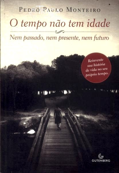 O Tempo Não Tem Idade