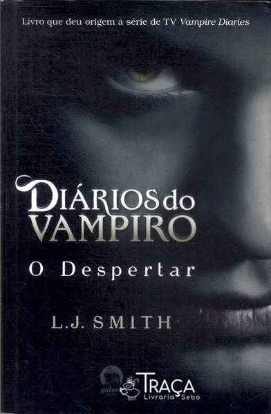 Diários do Vampiro: o Despertar