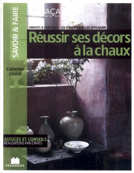 Réussir Ses Décors À La Chaux