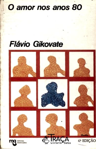 O Amor Nos Anos 80