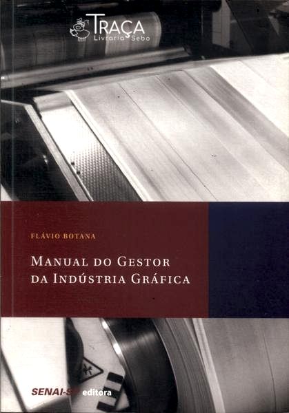 Manual do Gestor da Indústria Gráfica