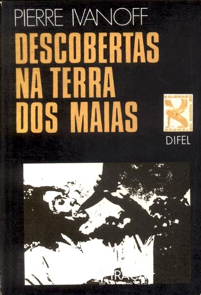 Descobertas Na Terra dos Maias