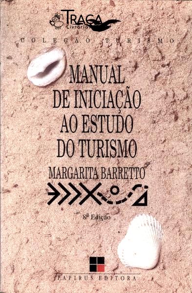 Manual de Iniciação Ao Estudo do Turismo