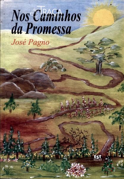 Nos Caminhos da Promessa